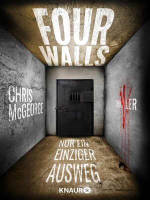 cover image of Four Walls--Nur ein einziger Ausweg